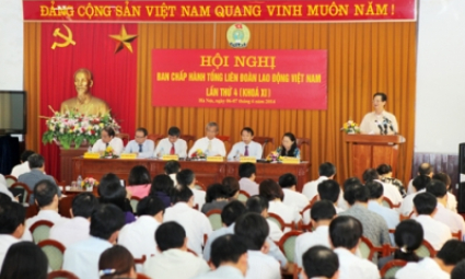 Hội nghị lần thứ tư Ban Chấp hành Tổng Liên đoàn Lao động Việt Nam khóa XI