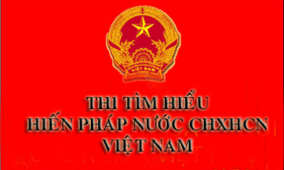 Thể lệ Cuộc thi viết “Tìm hiểu Hiến pháp nước Cộng hòa xã hội chủ nghĩa Việt Nam”