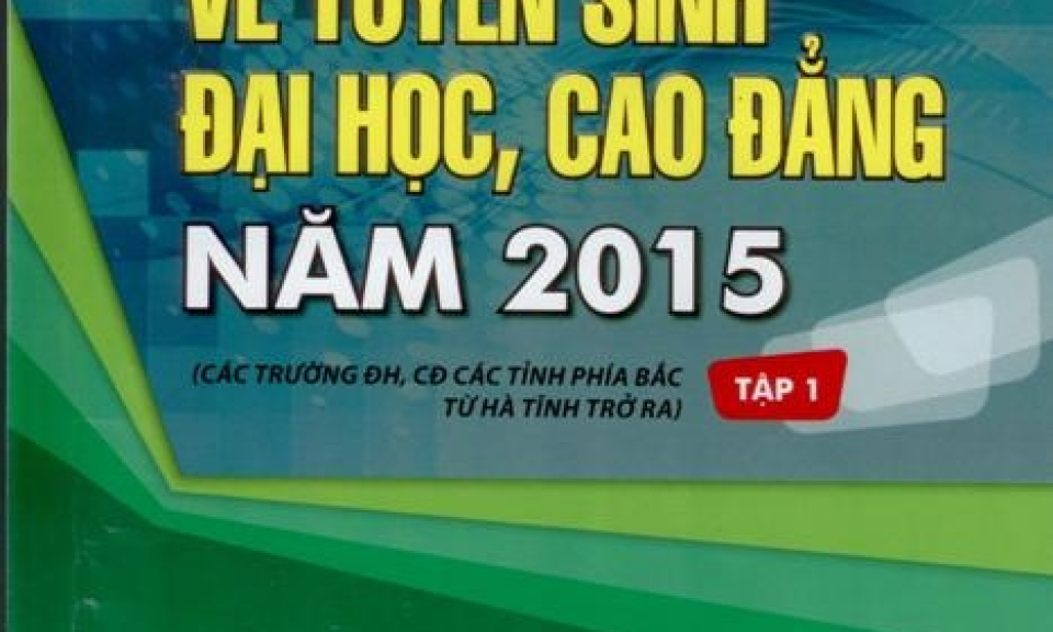 Phát hành cuốn Những điều cần biết về tuyển sinh ĐH,CĐ 2015