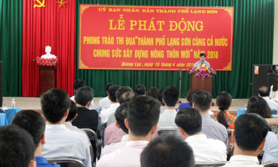 Phát động phong trào: “Thành phố Lạng Sơn cùng cả nước chung sức xây dựng nông thôn mới”