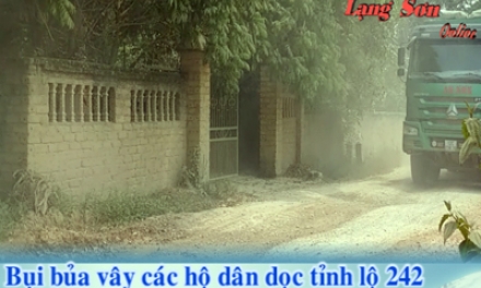 Bụi bủa vây các hộ dân dọc tỉnh lộ 242