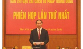 Chủ tịch nước Trần Đại Quang chủ trì phiên họp thứ nhất Ban Chỉ đạo cải cách tư pháp Trung ương