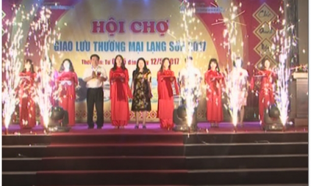 Khai mạc Hội chợ Giao lưu thương mại Lạng Sơn 2017