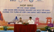 APEC 2017, thêm cơ hội kết nối doanh nghiệp Việt Nam và quốc tế