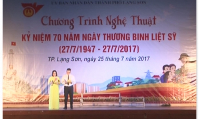 CHƯƠNG TRÌNH NGHỆ THUẬT KỶ NIỆM 70 NĂM NGÀY THƯƠNG BINH – LIỆT SĨ