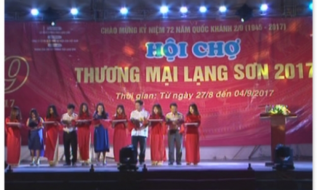 KHAI MẠC HỘI CHỢ THƯƠNG MẠI LẠNG SƠN NĂM 2017