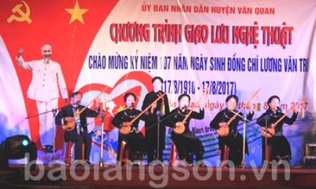 Chương trình nghệ thuật chào mừng kỷ niệm 107 năm ngày sinh đồng chí Lương Văn Tri