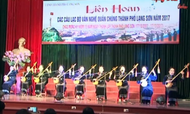 Liên hoan các câu lạc bộ văn nghệ quần chúng thành phố Lạng Sơn