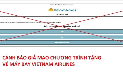 Cảnh giác hành vi giả mạo tặng vé máy bay miễn phí