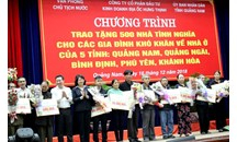 Trao tặng 500 nhà tình nghĩa cho 5 tỉnh miền Trung