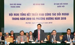 Năm 2019, tiếp tục nâng cao hiệu quả các hoạt động đối ngoại