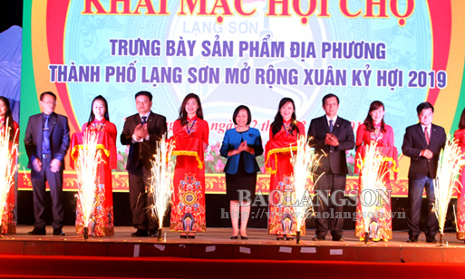 Khai mạc Hội chợ trưng bày sản phẩm đặc trưng địa phương thành phố Lạng Sơn mở rộng năm 2019