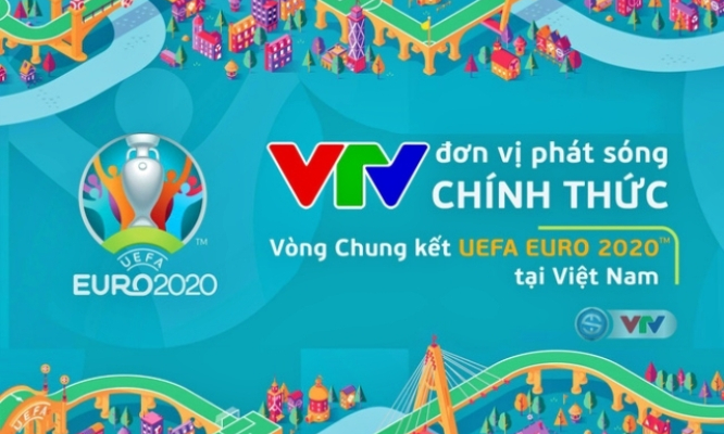 VTV chính thức sở hữu bản quyền phát sóng VCK Euro 2020