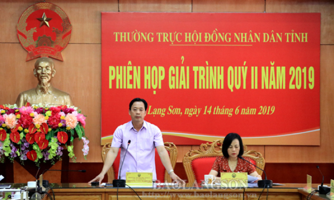 Thường trực HĐND tỉnh họp phiên giải trình quý II/2019