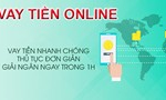 Cẩn trọng khi giao dịch vay tiền trực tuyến