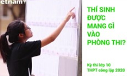 Thí sinh được phép mang hay không mang những gì vào phòng thi