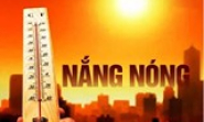 Đợt nắng nóng đầu tiên năm 2021 ảnh hưởng đến Bắc Bộ, Trung Bộ