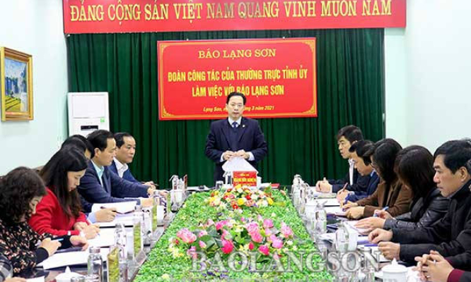 Thường trực Tỉnh ủy làm việc với Báo Lạng Sơn