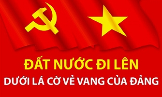 Đất nước đi lên dưới lá cờ vẻ vang của Đảng