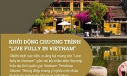 Khởi động chương trình “Live fully in Vietnam” đón du khách quốc tế