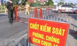 Ninh Bình tạm dừng hoạt động các chốt kiểm soát dịch COVID-19