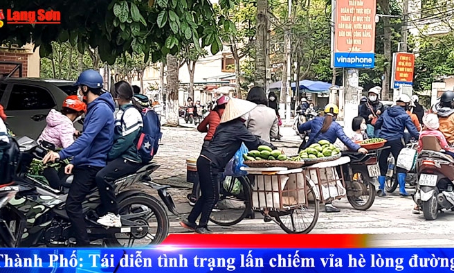 Thành phố: Tái diễn tình trạng lấn chiếm vỉa hè lòng đường