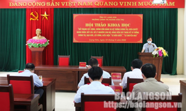 Trường Chính trị Hoàng Văn Thụ tổ chức Hội thảo khoa học về xây dựng, chỉnh đốn Đảng và hệ thống chính