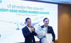 Hãng hàng không Bamboo Airways bổ nhiệm vị trí Tổng giám đốc mới