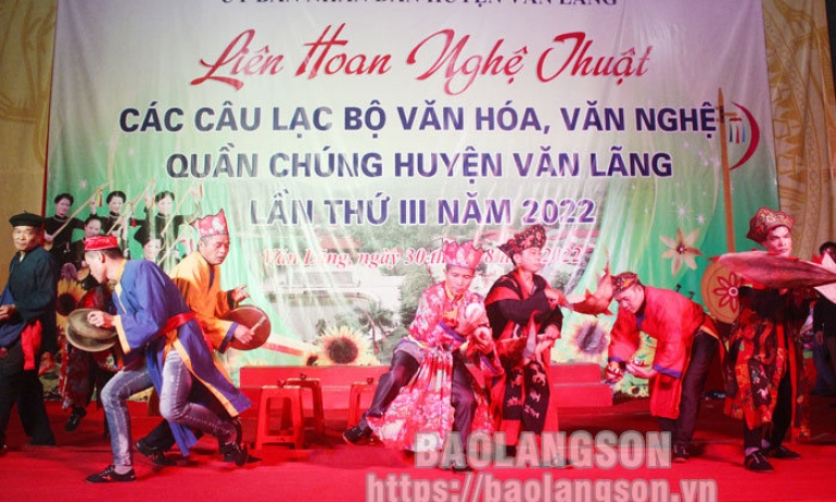 Liên hoan nghệ thuật các câu lạc bộ văn hóa, văn nghệ quần chúng huyện Văn Lãng lần thứ III năm 2022