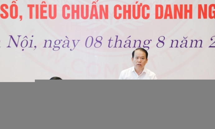 Ủy ban Pháp luật tổ chức phiên giải trình về tiêu chuẩn, chức danh viên chức quản lý