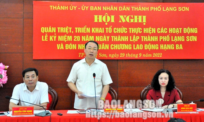 Quán triệt, triển khai tổ chức thực hiện các hoạt động kỷ niệm 20 năm ngày thành lập thành phố Lạng Sơn