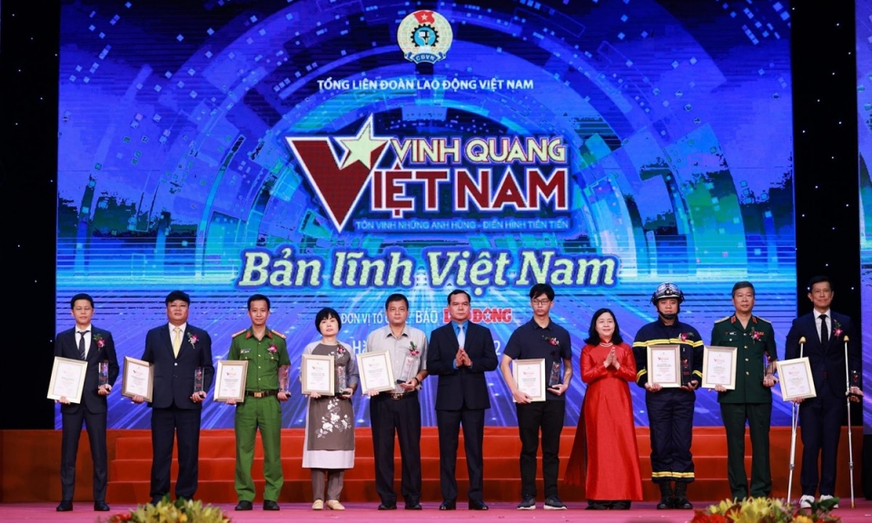 Vinh quang Việt Nam: Tôn vinh điển hình của trí tuệ, bản lĩnh Việt Nam