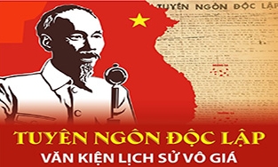 Tuyên ngôn Độc lập: Văn kiện lịch sử vô giá