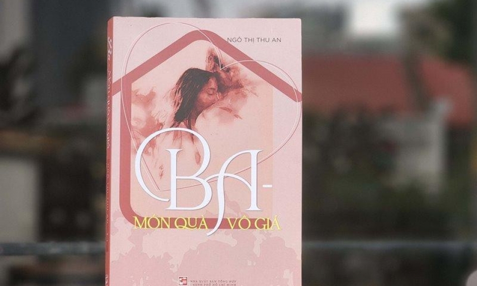 “Ba - Món quà vô giá”, cuốn sách cảm động về người cha