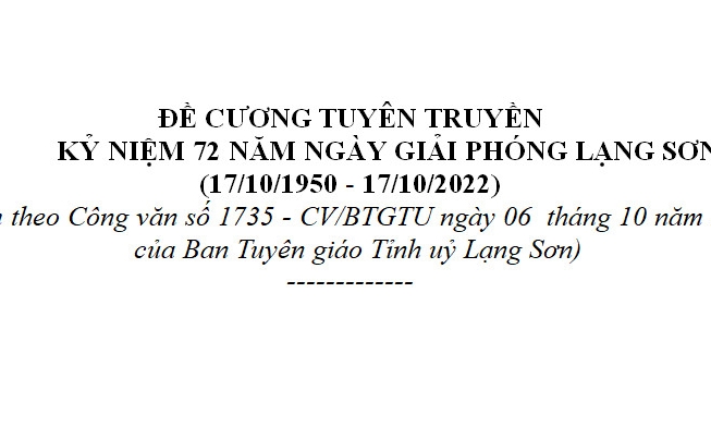 ĐỀ CƯƠNG TUYÊN TRUYỀN KỶ NIỆM 72 NĂM NGÀY GIẢI PHÓNG LẠNG SƠN