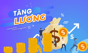 Những đối tượng được tăng lương cơ sở từ ngày 1/7/2023