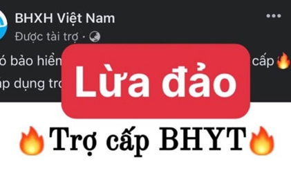 Giả danh trang Bảo hiểm xã hội Việt Nam trợ cấp tiền cho người tham gia bảo hiểm y tế: Người dân cần