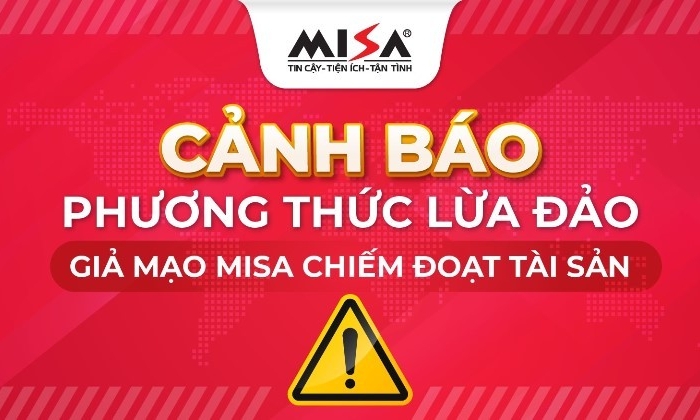 Cảnh báo phương thức lừa đảo giả mạo MISA chiếm đoạt tài sản