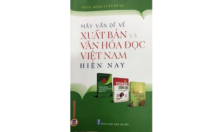 Mấy vấn đề về xuất bản và văn hóa đọc Việt Nam hiện nay