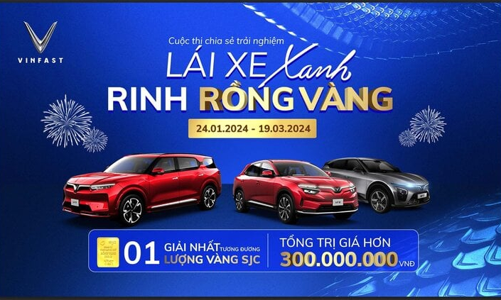 Cuộc thi 'Lái xe xanh - Rinh rồng vàng' của VinFast treo giải hơn 300 triệu đồng