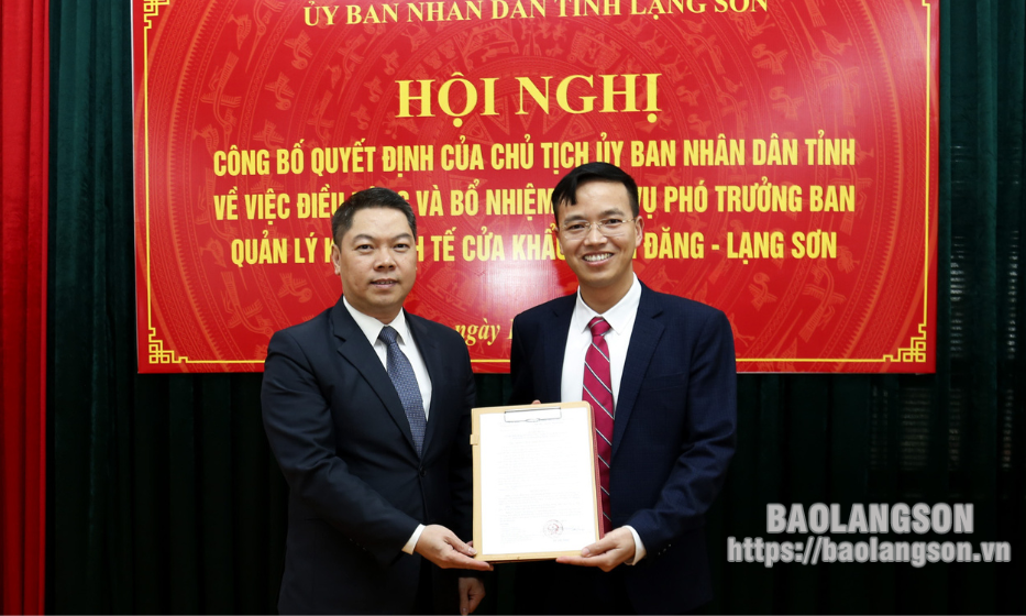 Công bố Quyết định bổ nhiệm lãnh đạo Ban Quản lý Khu Kinh tế cửa khẩu Đồng Đăng – Lạng Sơn