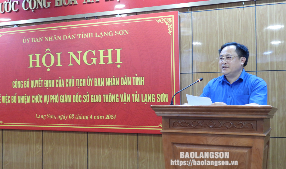 Sở Giao thông vận tải tỉnh Lạng Sơn tổ chức hội nghị công bố quyết định của Chủ tịch UBND tỉnh về công tác cán bộ