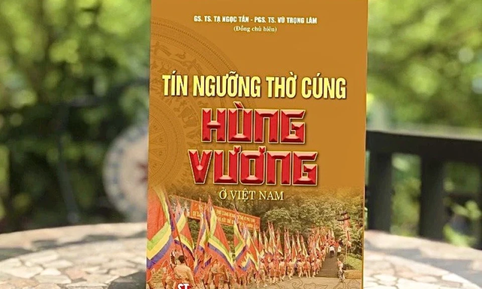 Hiểu thêm về giá trị và ý nghĩa của Tín ngưỡng thờ cúng Hùng Vương