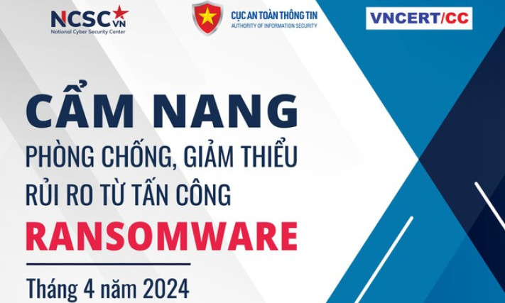 Cẩm nang phòng, chống, giảm thiểu rủi ro từ tấn công ransomware