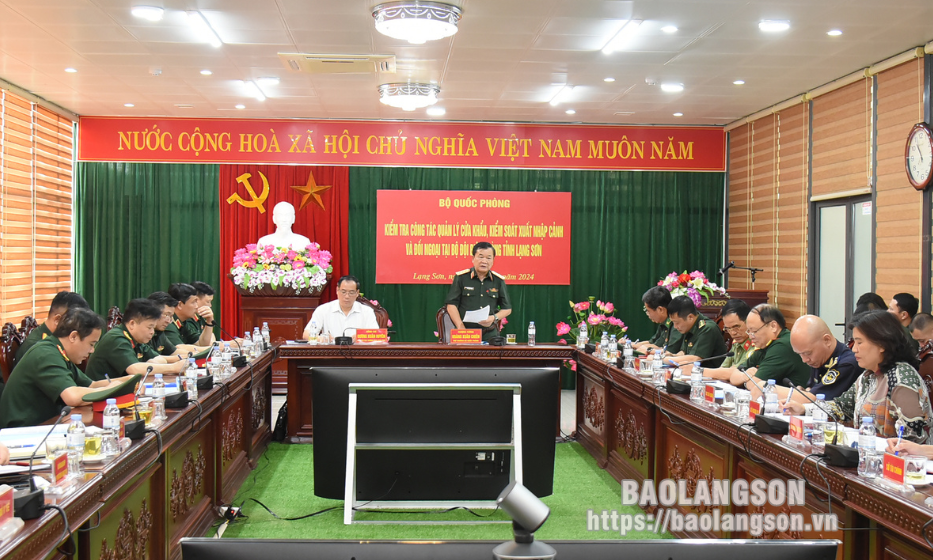Đoàn công tác của Bộ Quốc phòng kiểm tra công tác cửa khẩu tại tỉnh Lạng Sơn