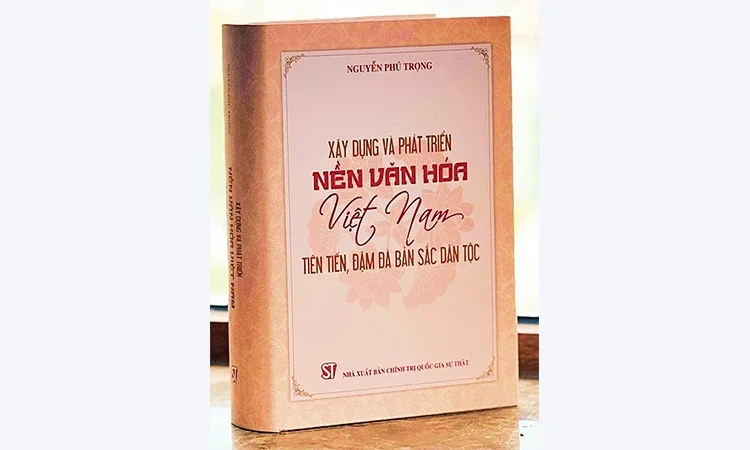 Cuốn sách của tư duy, tầm nhìn và sự tâm huyết với sự nghiệp xây dựng và phát triển nền văn hóa, con