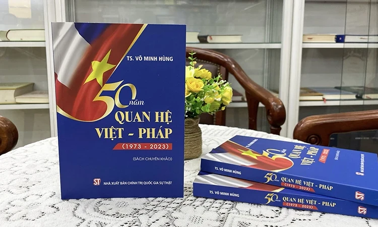 Ra mắt cuốn sách "50 năm quan hệ Việt-Pháp (1973-2023)"