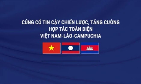 Củng cố tin cậy chiến lược, tăng cường hợp tác toàn diện Việt Nam-Lào-Campuchia