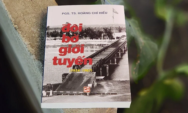 Tác phẩm “Đôi bờ giới tuyến (1954-1967)”-Tô đậm khát vọng thống nhất đất nước của dân tộc