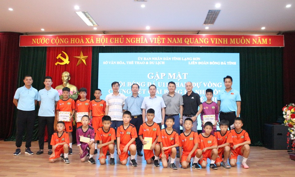 Gặp mặt đội bóng đá U11 Lạng Sơn tham dự vòng chung kết Giải bóng đá nhi đồng U11 toàn quốc năm 2024